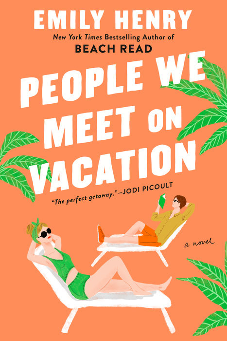 People We Meet On Vacation by Emily Henry ~&nbsp;Review