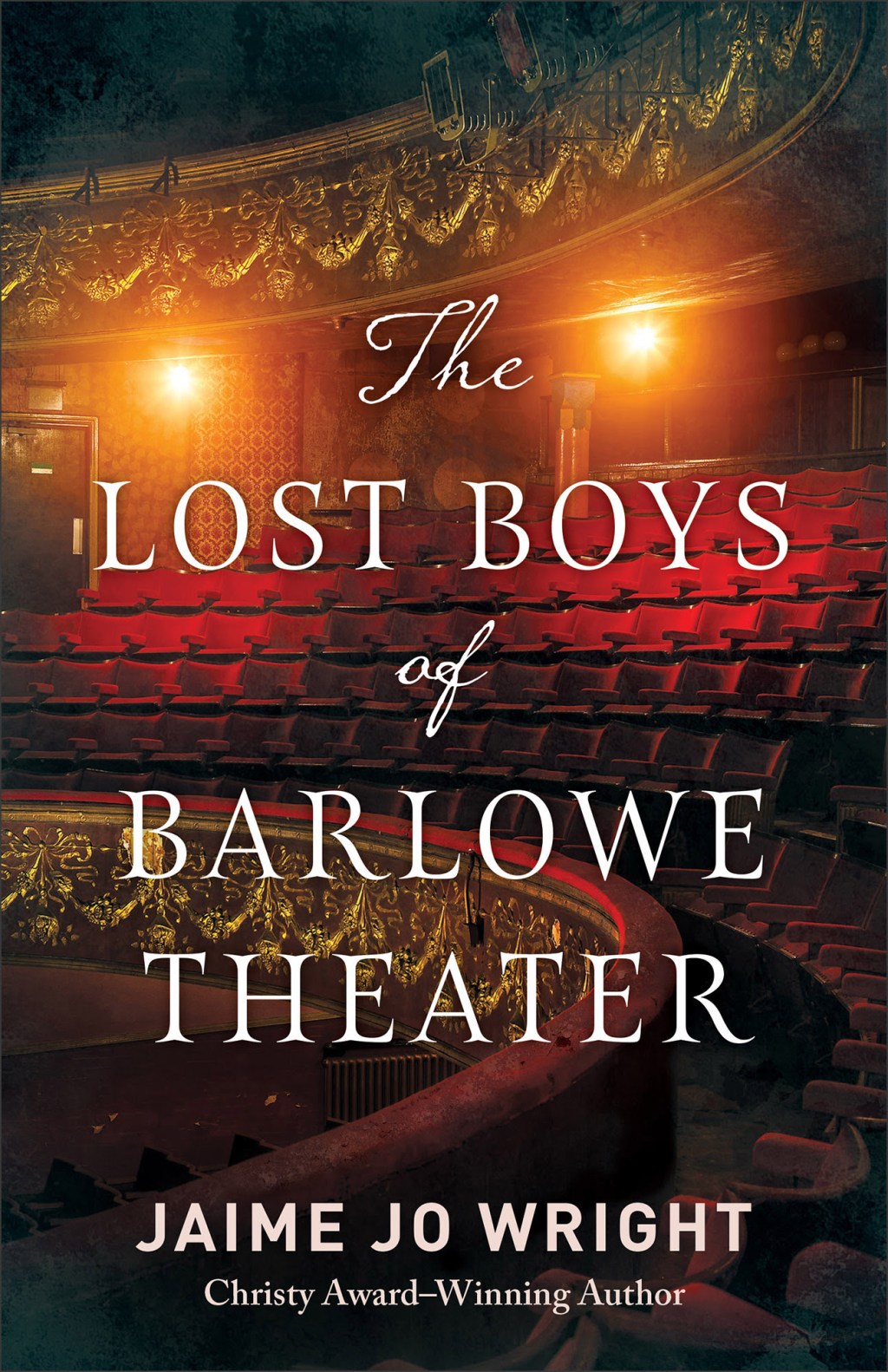 The Lost Boys of Barlowe Theater by Jaime Jo Wright ~&nbsp;Review