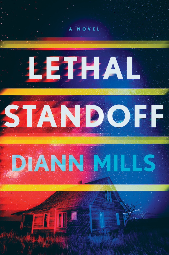 Lethal Standoff by DiAnn Mills ~&nbsp;Review