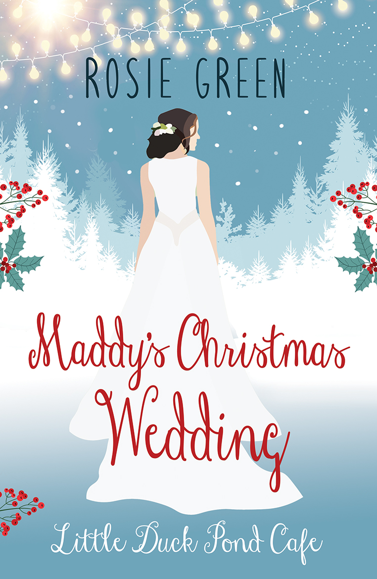 Maddy’s Christmas Wedding by Rosie Green ~&nbsp;Review