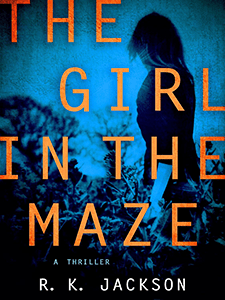 The Girl In The Maze by R. K. Jackson ~ Review &&nbsp;Giveaway!