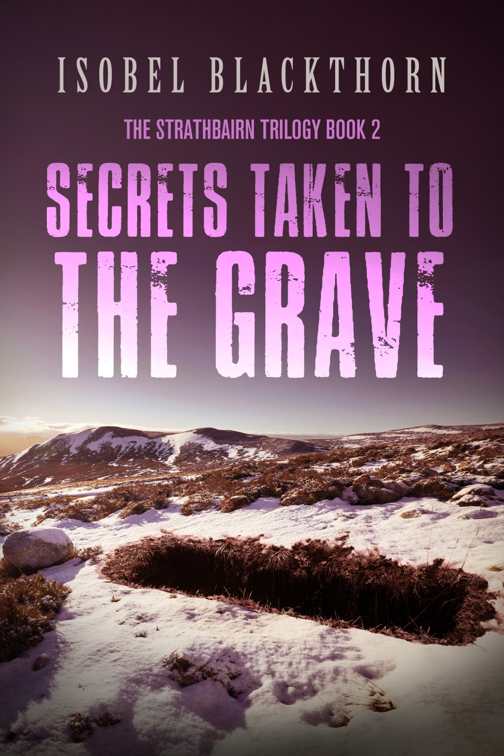BOOK SPOTLIGHT: Secrets Taken to the Grave, Isobel&nbsp;Blackthorn