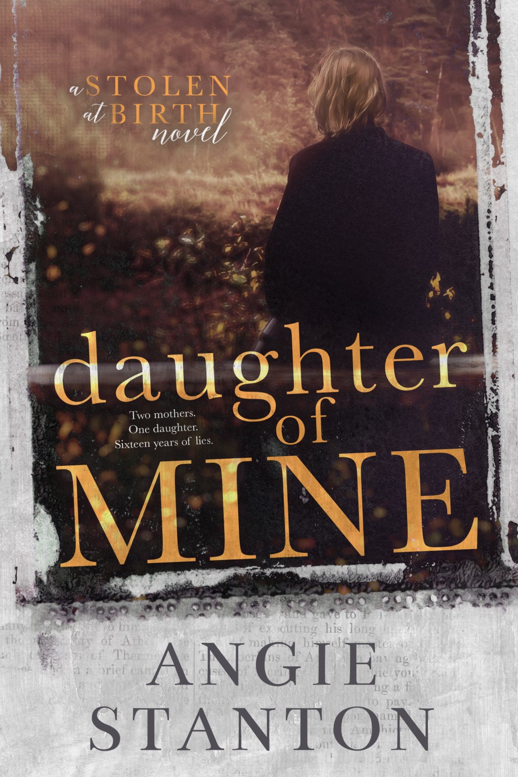 Book Review & Giveaway : Daughter of Mine, Angie&nbsp;Stanton