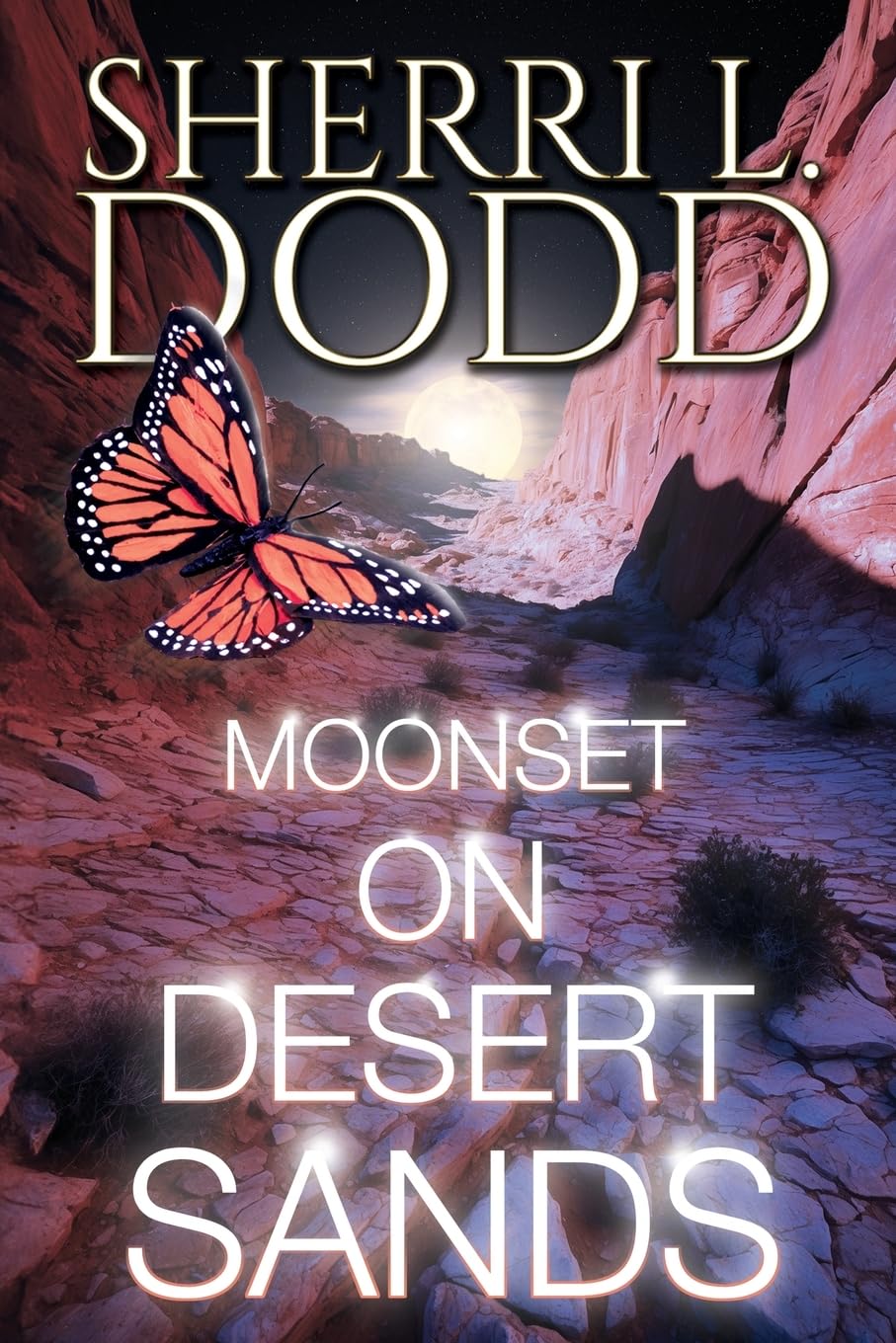 Moonset on Desert Sands by Sherri Dodd ~&nbsp;Review